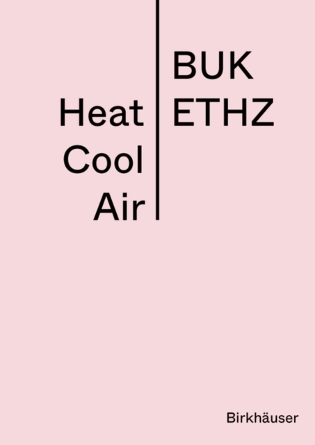 Novel Heat Cool Air