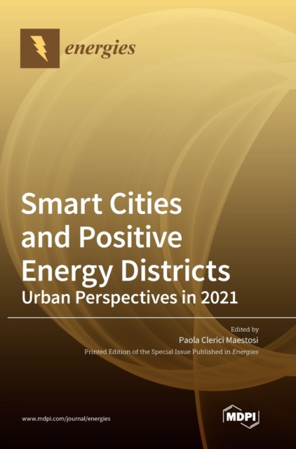 Smart Cities and Positive Energy Districts Urban Perspectives in 2021