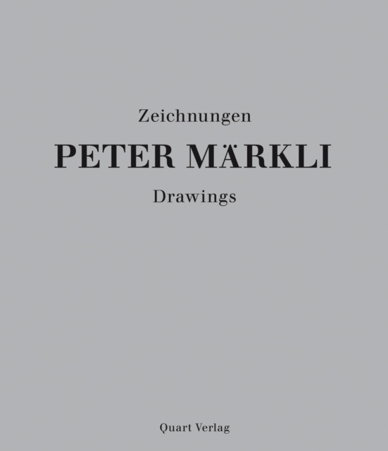 Peter Markli: Drawings