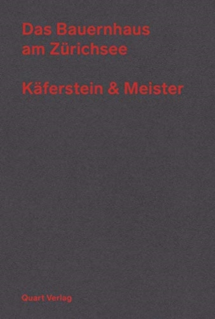 Bauernhaus am Zurichsee - Kaferstein & Meister