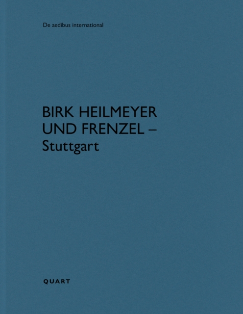 Birk Heilmeyer und Frenzel – Stuttgart