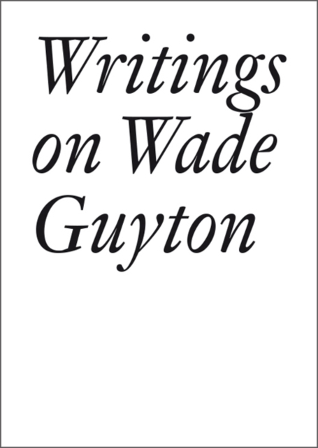 Writings on Wade Guyton