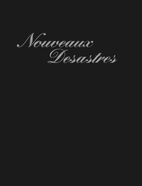 Sigismond de Vajay: Nouveaux Desastres