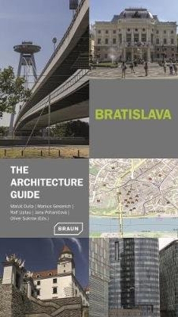 Bratislava - The Architecture Guide