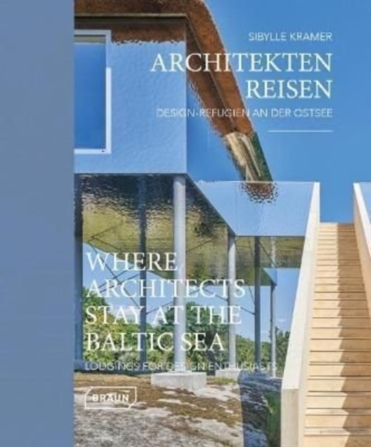 Where Architects Stay at the Baltic Sea (Bilingual edition)