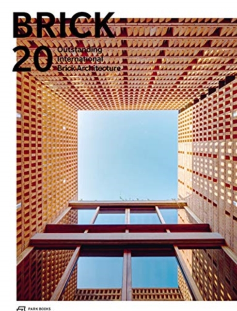 Brick 20 - Outstanding International Brick Architecture