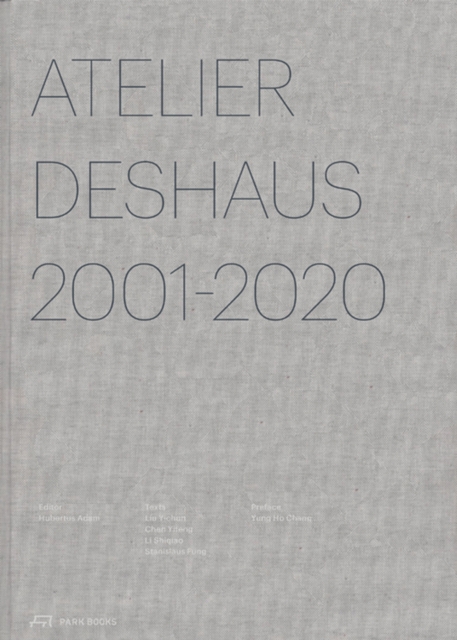 Atelier Deshaus 2001-2020