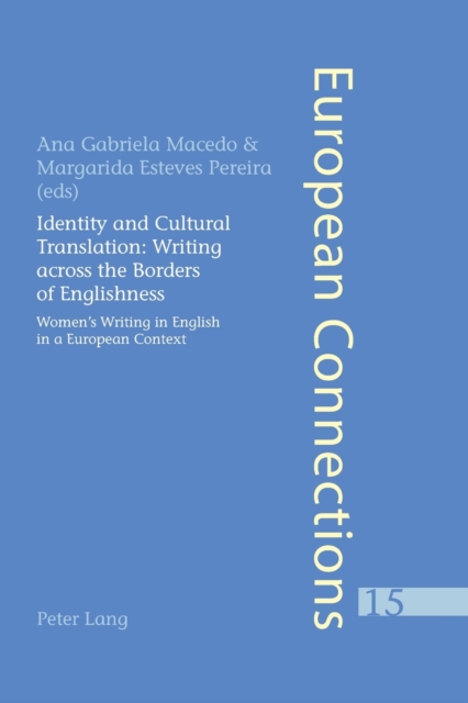 Identity and Cultural Translation: Writing Across the Borders of Englishness