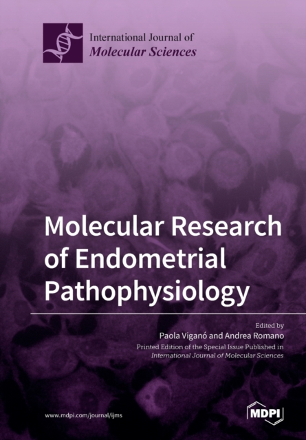 Molecular Research of Endometrial Pathophysiology