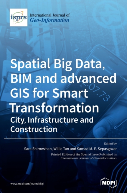 Spatial Big Data, BIM and advanced GIS for Smart Transformation