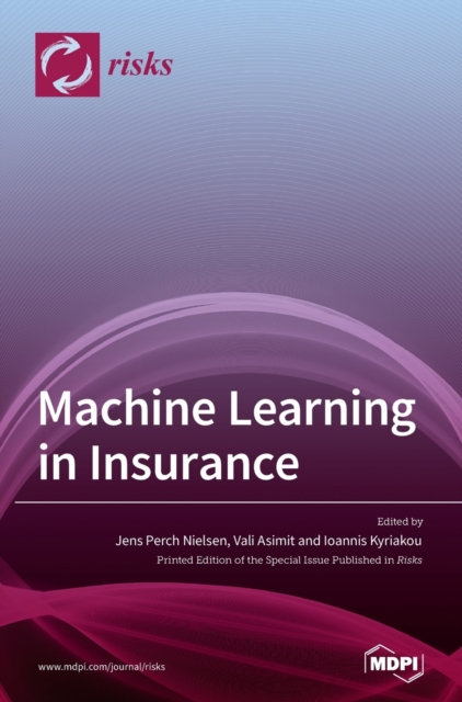 Machine Learning in Insurance