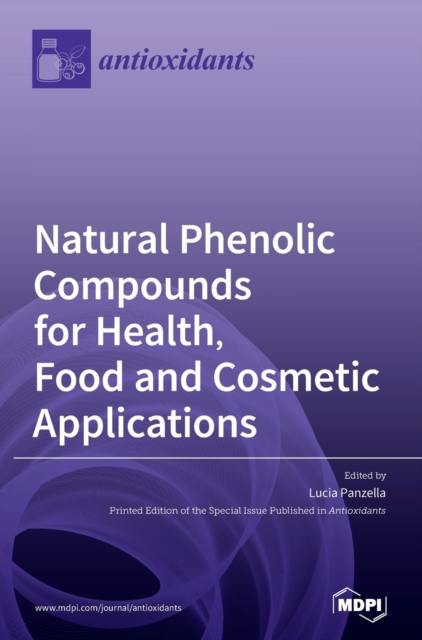 Natural Phenolic Compounds for Health, Food and Cosmetic Applications