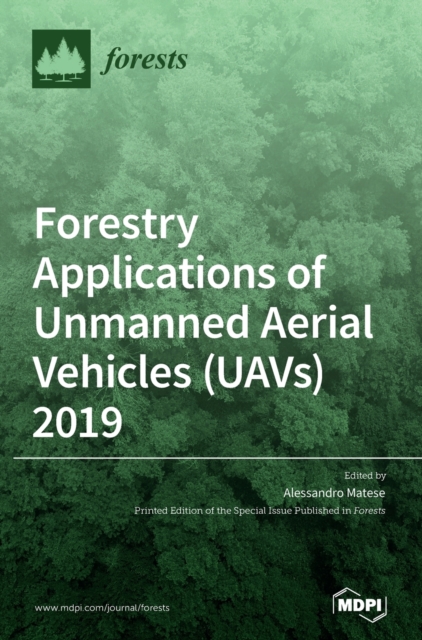 Forestry Applications of Unmanned Aerial Vehicles (UAVs) 2019