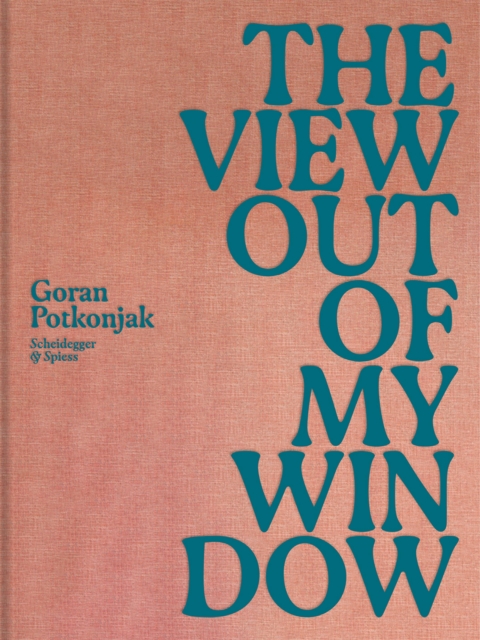 The View Out of My Window