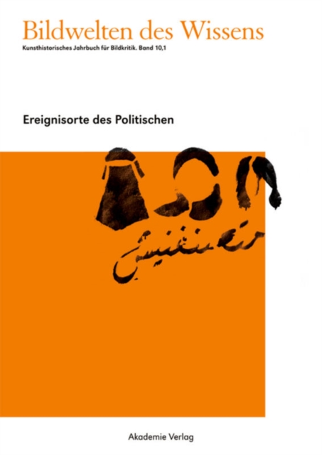 Ereignisorte Des Politischen