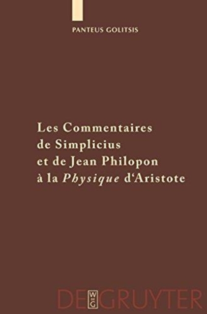 Commentaires de Simplicius et de Jean Philopon a la 