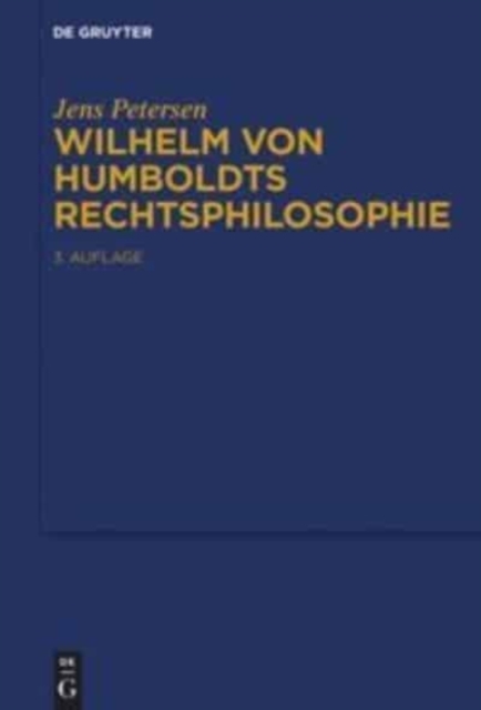 Wilhelm von Humboldts Rechtsphilosophie