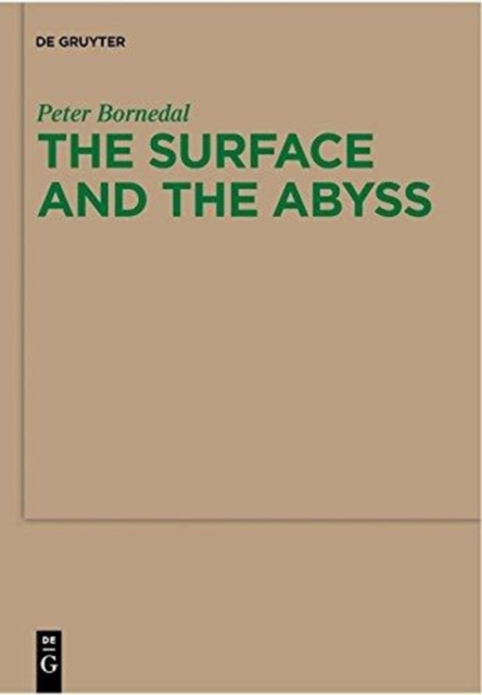 The Surface and the Abyss