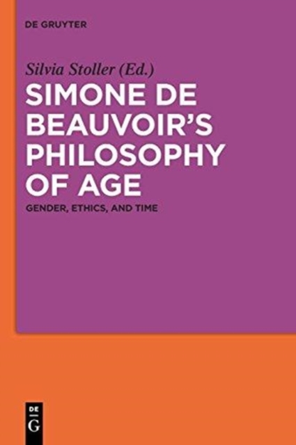 Simone de Beauvoir's Philosophy of Age