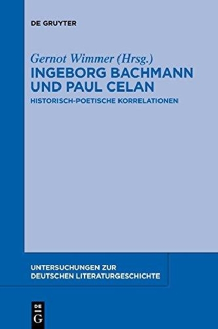 Ingeborg Bachmann und Paul Celan