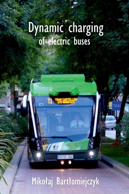 Dynamic charging of electric buses