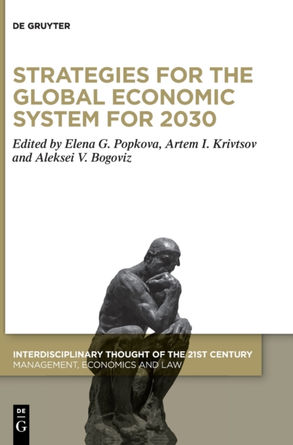 Strategies for the Global Economic System for 2030