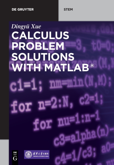 Calculus Problem Solutions with MATLAB®