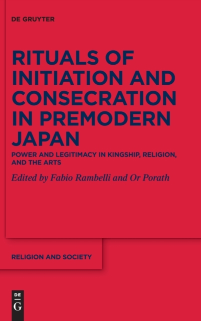 Rituals of Initiation and Consecration in Premodern Japan