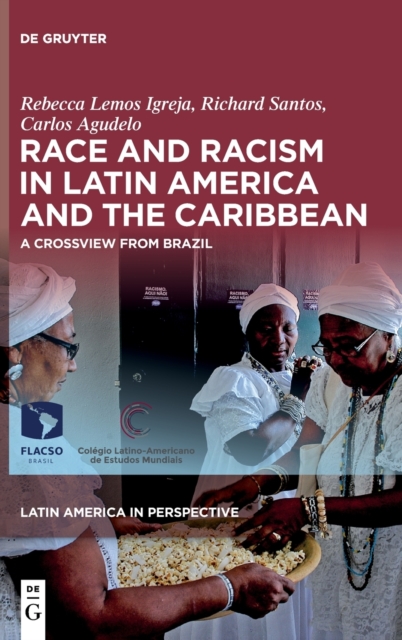 Race and Racism in Latin America and the Caribbean