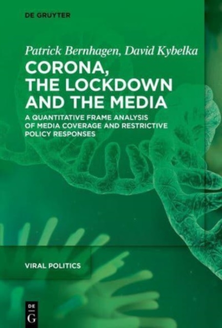 Corona, the Lockdown and the Media