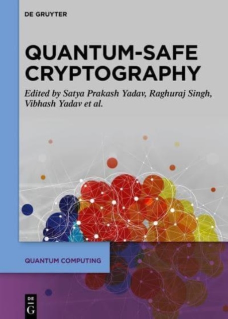 Quantum-safe Cryptography Algorithms and Approaches