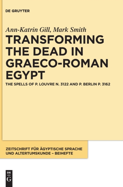 Transforming the Dead in Graeco-Roman Egypt