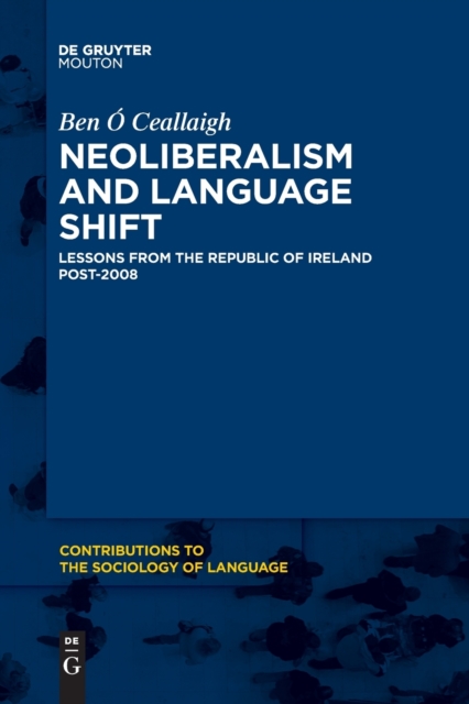 Neoliberalism and Language Shift