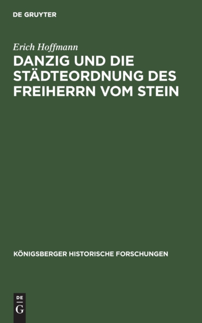 Danzig und die Stadteordnung des Freiherrn vom Stein