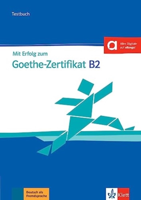 Mit Erfolg zum Goethe-Zertifikat
