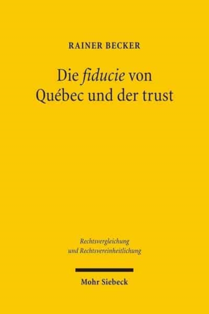 Die fiducie von Quebec und der trust