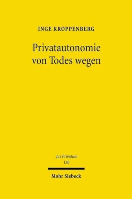 Privatautonomie von Todes wegen