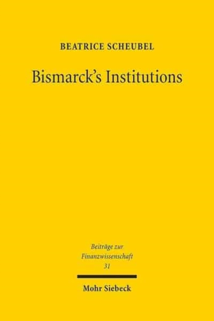 Bismarck's Institutions