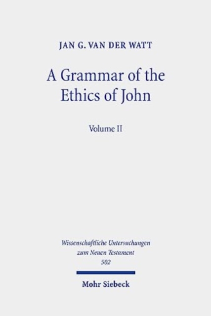 Grammar of the Ethics of John