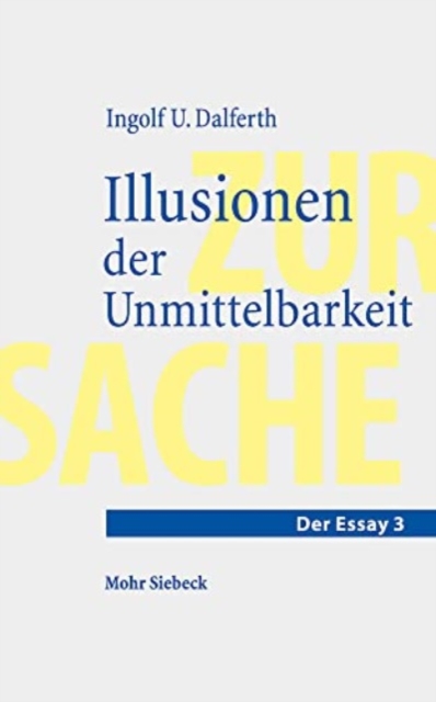 Illusionen der Unmittelbarkeit