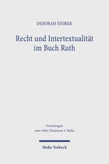 Recht und Intertextualitat im Buch Ruth