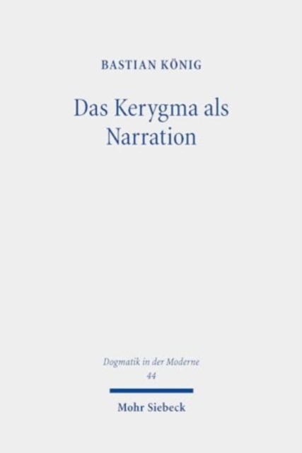 Das Kerygma als Narration