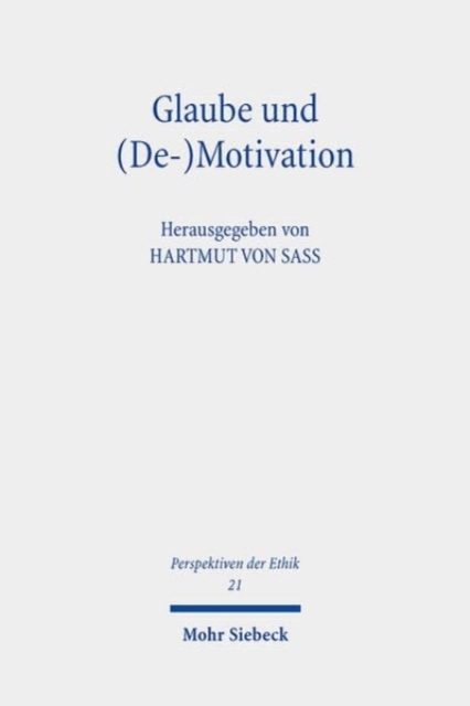 Glaube und (De-)Motivation