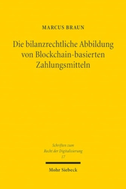 Die bilanzrechtliche Abbildung von Blockchain-basierten Zahlungsmitteln
