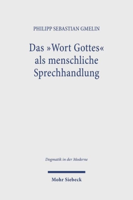 Das ,Wort Gottes' als menschliche Sprechhandlung