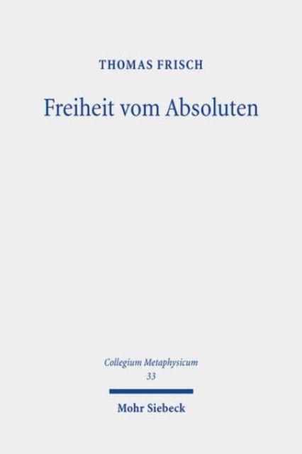 Freiheit vom Absoluten