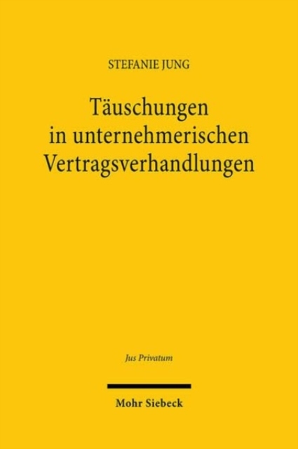 Tauschungen in unternehmerischen Vertragsverhandlungen