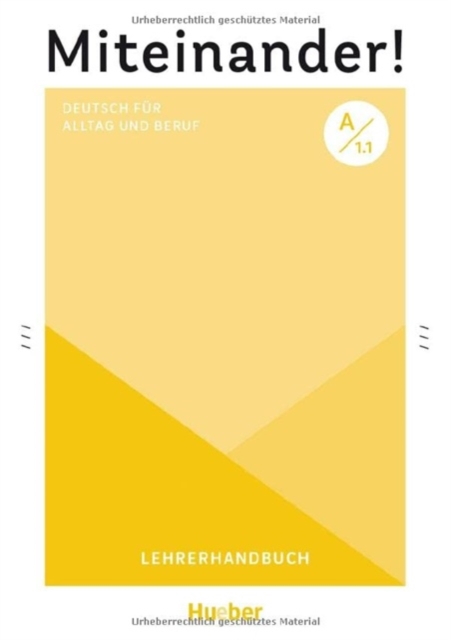 Miteinander! Deutsch fur Alltag und Beruf