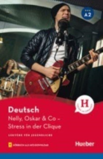 Nelly, Oskar & Co - Stress in der Clique - Buch mit MP3-Download