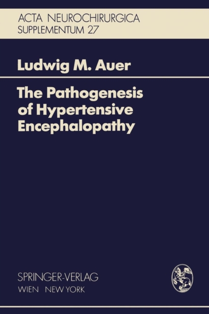 The Pathogenesis of Hypertensive Encephalopathy